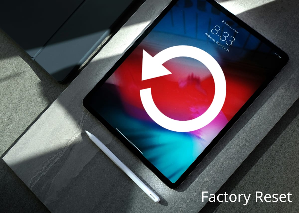 iPad Factory Reset